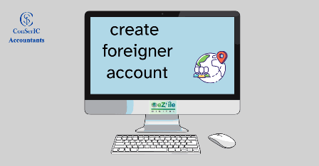 how to create account of foreigner on secp ezfile